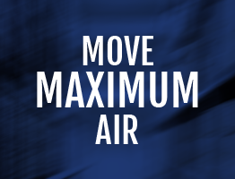 Move maximum air