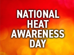 National Heat Awareness Day